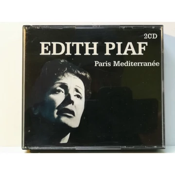 Edith Piaf - Paris Mediterranée - 2 CD