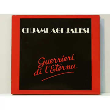Chjami Aghjalesi - Guerrieri Di L'Eternu - CD