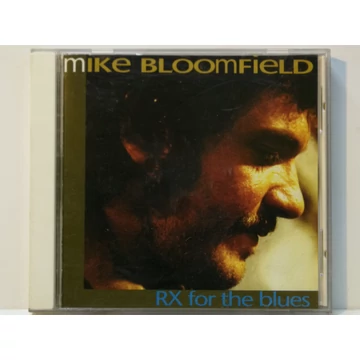 Mike Bloomfield - RX for the blues - karcmentes CD