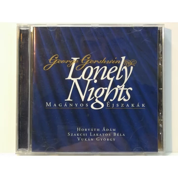 George Gershwin - Lonely Nights - Magányos Éjszakák - CD