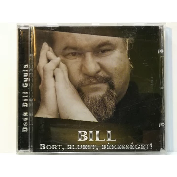 Deák Bill Gyula - Bort, Bluest, Békességet! - CD
