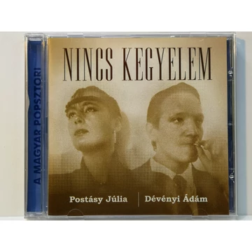 Postásy Júlia & Dévényi Ádám - Nincs Kegyelem - CD