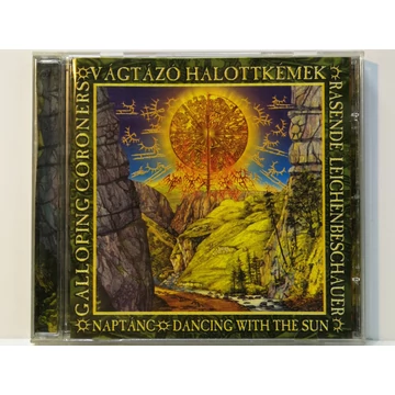 Vágtázó Halottkémek - Naptánc - CD