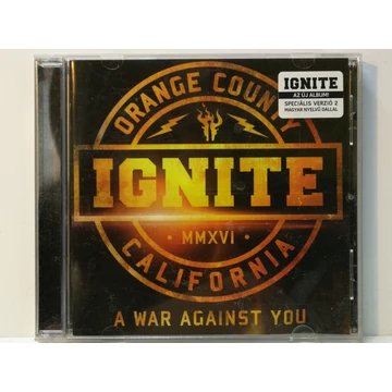 Ignite - A War Against You - Speciális Kiadás - CD