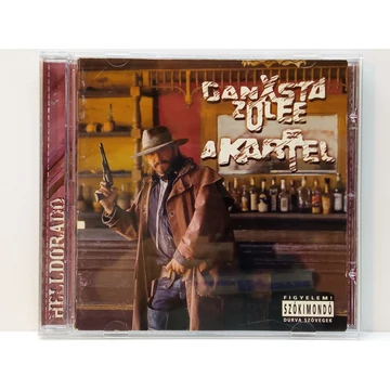 Ganxsta Zolee És A Kartel - Helldorado - CD