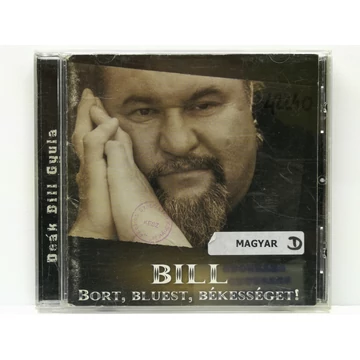 Deák Bill Gyula - Bort, Bluest, Békességet! - CD