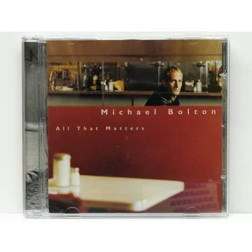 Michael Bolton - All That Matters - CD