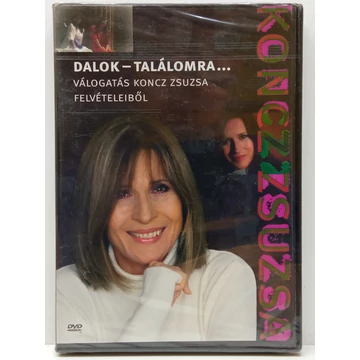Koncz Zsuzsa - Dalok - Találomra... (Válogatás Koncz Zsuzsa Felvételeiből) - új, fóliás DVD