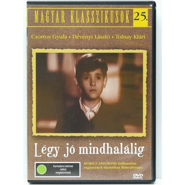 Légy jó mindhalálig - Székely István filmje - DVD