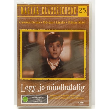 Légy jó mindhalálig - Székely István filmje - új, fóliás DVD
