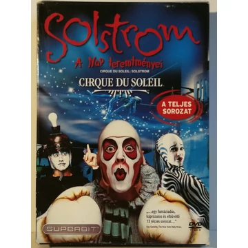 Cirque Du Soleil - Solstrom - A Nap teremtményei - 5 DVD