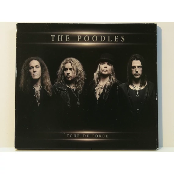 The Poodles - Tour De Force - CD