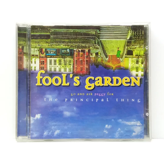 Fool's Garden - Go And Ask Peggy For The Principal Thing - CD