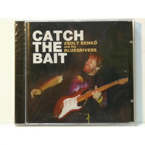 Benkő Zsolt And The Bluesrivers - Catch The Bait - új, fóliás CD