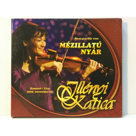 Illényi Katica - Mézillatú Nyár - CD