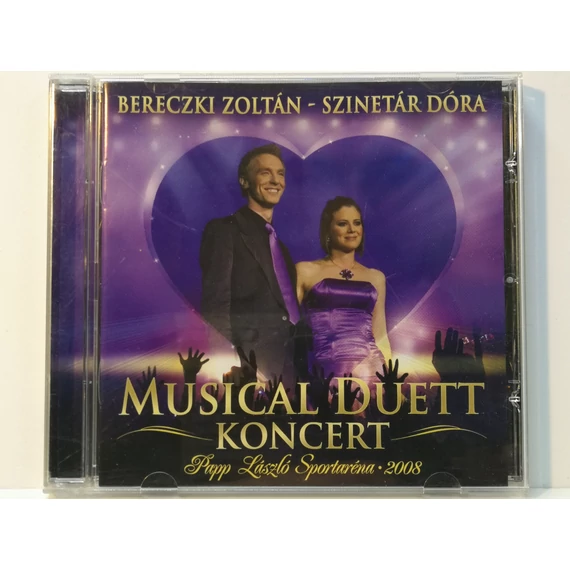 Musical Duett Koncert - Bereczki Zoltán, Szinetár Dóra - Papp László Sportaréna 2008 - CD