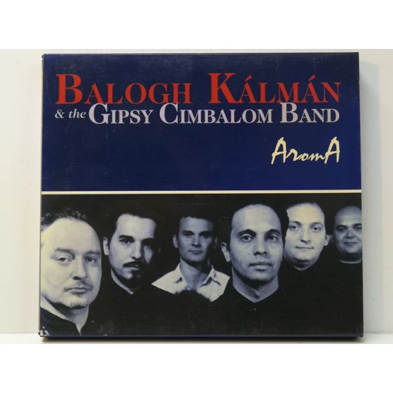 Kálmán Balogh & The Gypsy Cimbalom Band - Aroma - CD