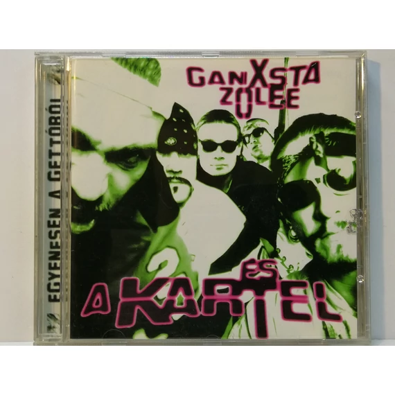 Ganxsta Zolee és a Kartel - Egyenesen A Gettóból - CD