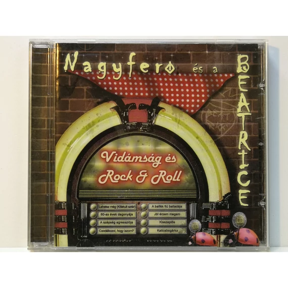 Nagyferó És A Beatrice - Vidámság És Rock & Roll - CD