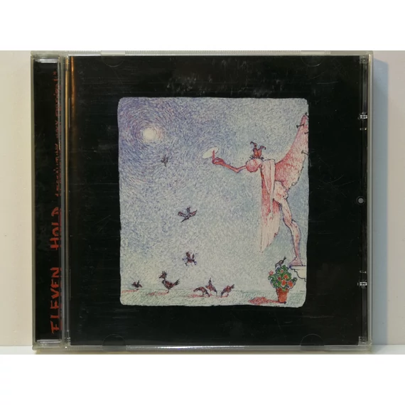Eleven Hold - Leszálltunk, Hogy Felférj! - CD