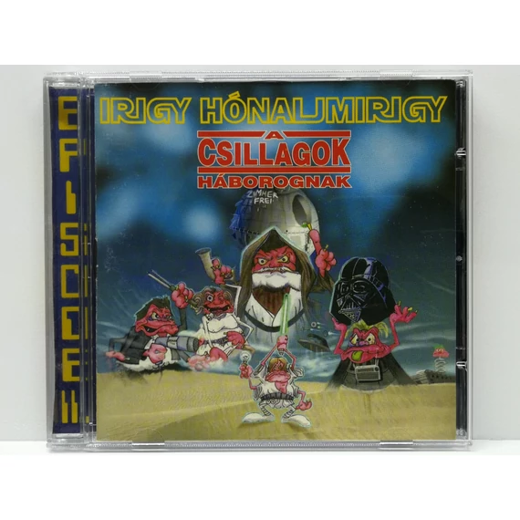 Irigy Hónaljmirigy - A Csillagok Háborognak - CD