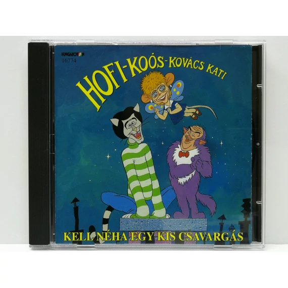 Hofi, Koós, Kovács Kati - Kell Néha Egy Kis Csavargás - CD