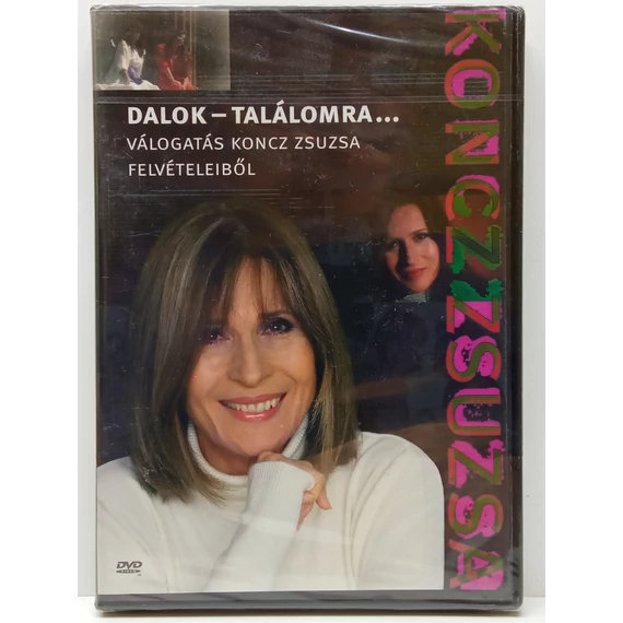 Koncz Zsuzsa - Dalok - Találomra... (Válogatás Koncz Zsuzsa Felvételeiből) - új, fóliás DVD