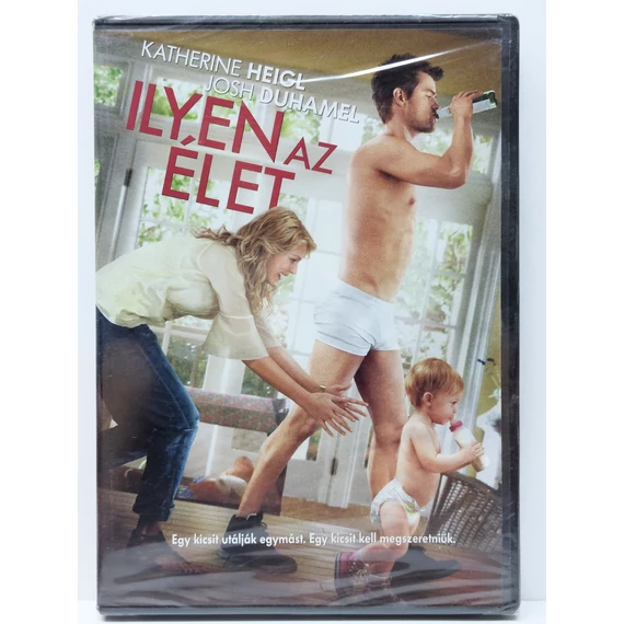 Ilyen az élet - Katherine Heigl, Josh Duhamel - új, fóliás DVD